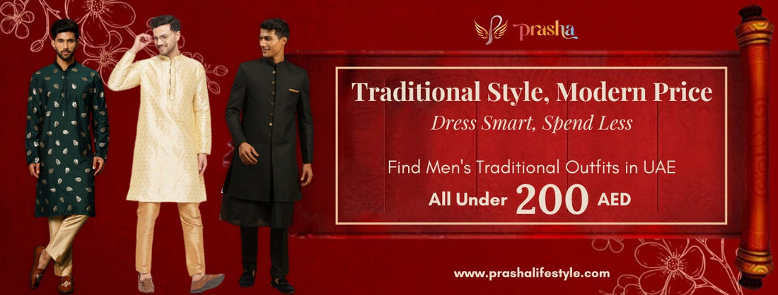 Where to Buy Affordable Traditional Outfits for Men in UAE (Under 200 AED)