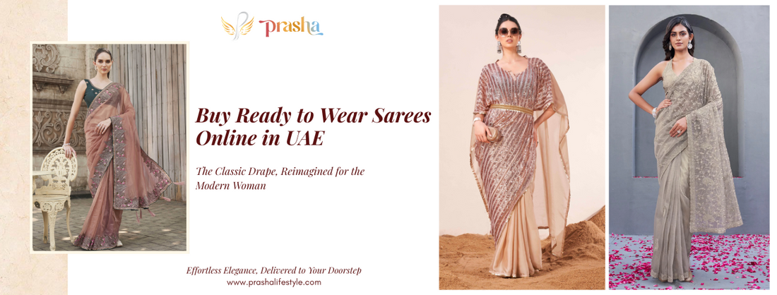 Buy Ready to Wear Sarees Online in UAE – The Modern Woman’s Classic