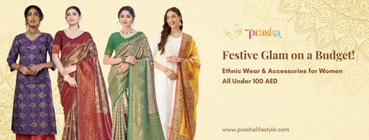 Affordable Festive Finds: Ethnic Wear & Accessories Under 100 AED For Women