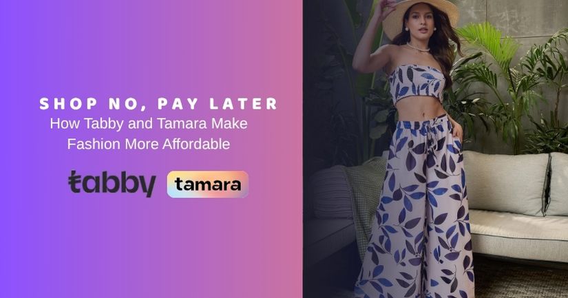 Shop Now, Pay Later: How Tabby and Tamara Make Fashion More Affordable