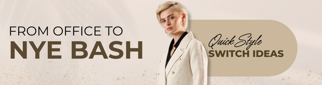 From Office to NYE Bash: Quick Style Switch Ideas