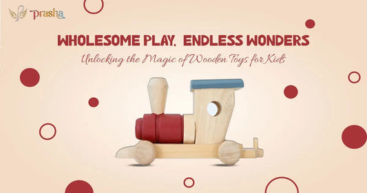 Wholesome Play, Endless Wonders: Unlocking the Magic of Wooden Toys for Kids